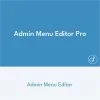 Admin Menu Editor Pro WordPress Plugin