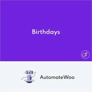 AutomateWoo Birthdays