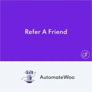 AutomateWoo Refer A Friend