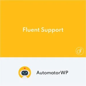 AutomatorWP Fluent Support