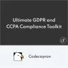 Ultimate GDPR and CCPA Compliance Toolkit