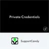 SupportCandy Private Credentials