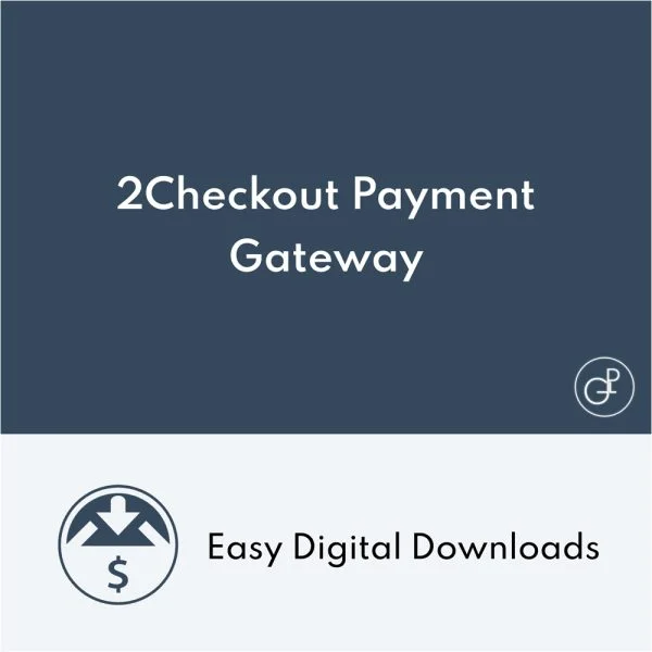 Easy Digital Downloads 2Checkout Payment Gateway Easy Digital Downloads 2Checkout Payment Gateway