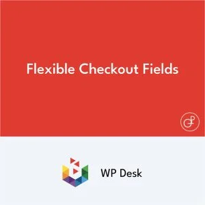 Flexible Checkout Fields Pro