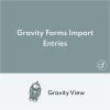 Gravity View Import Entries