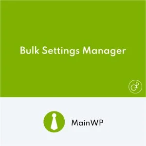 MainWP Bulk Settings Manager