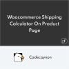 WooCommerce Shipping Calculator On Product Page