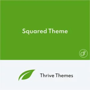 Thrive Themes Squared WordPress Theme