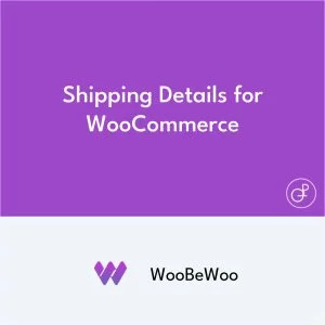 Shipping Details Plugin for WooCommerce
