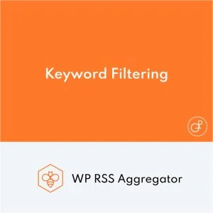 WP RSS Aggregator Keyword Filtering Addon