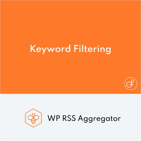 WP RSS Aggregator Keyword Filtering Addon
