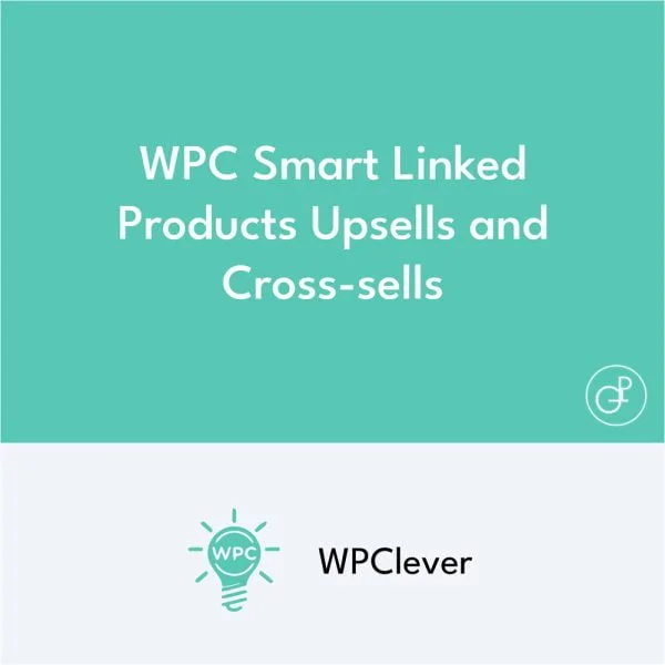 WPC Smart Linked Products Upsells and Cross-sells for WooCommerce WPC Smart Linked Products Upsells and Cross-sells for WooCommerce