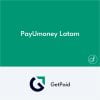 GetPaid PayUmoney Latam
