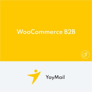 YayMail WooCommerce B2B