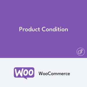 Product Condition for WooCommerce