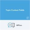 WPForo Topic Custom Fields