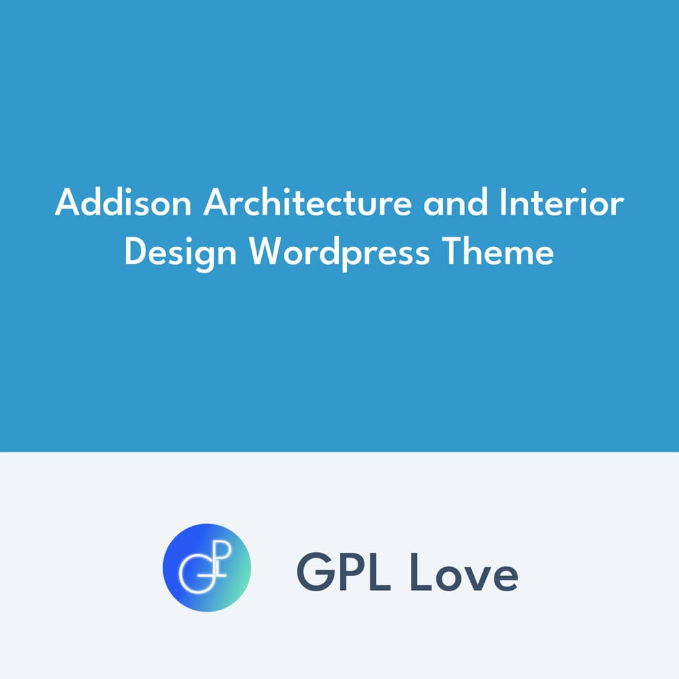 Addison Architecture And Interior Design Wordpress Theme • GPL Love