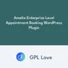 Amelia Enterprise Level Appointment Booking WordPress Plugin