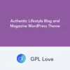 Authentic Lifestyle Blog and Magazine WordPress Theme