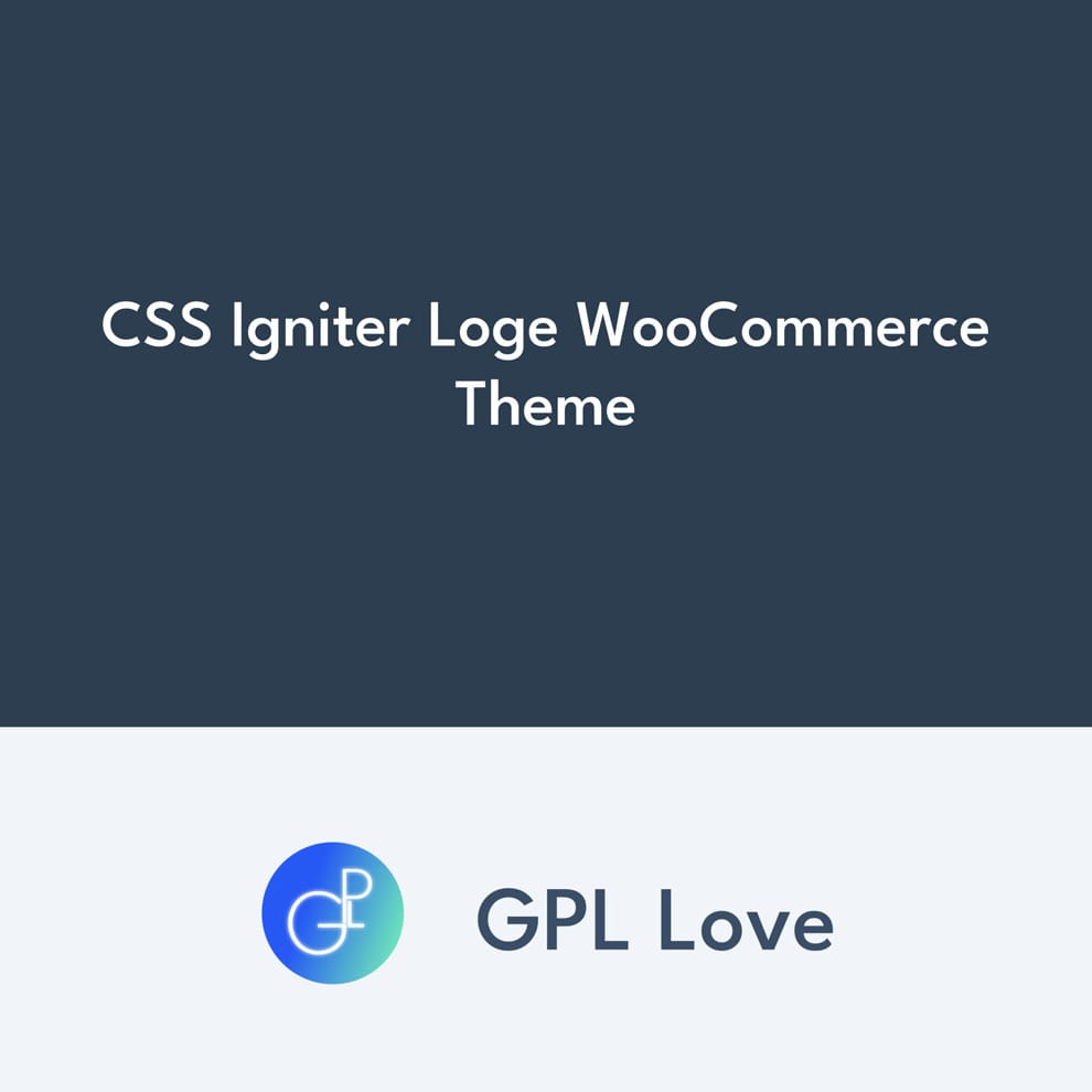 CSS Igniter Loge WooCommerce Theme • GPL Love