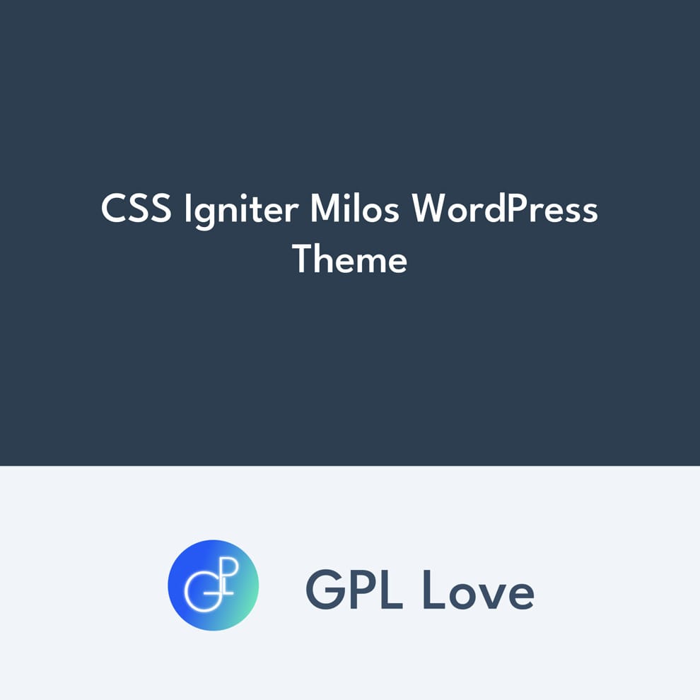 CSS Igniter Milos WordPress Theme • GPL Love