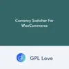 Currency Switcher For WooCommerce