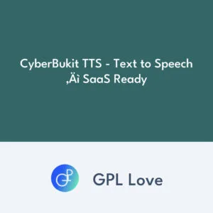 CyberBukit TTS - Text to Speech – SaaS Ready