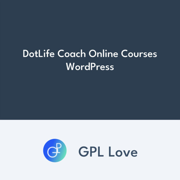 DotLife Coach Online Courses WordPress DotLife Coach Online Courses WordPress
