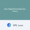 Easy Digital Downloads User History