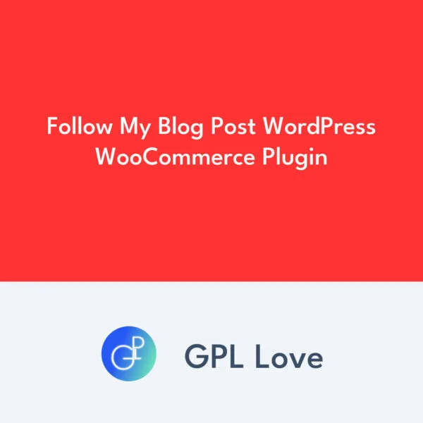 Follow My Blog Post WordPress WooCommerce Plugin
