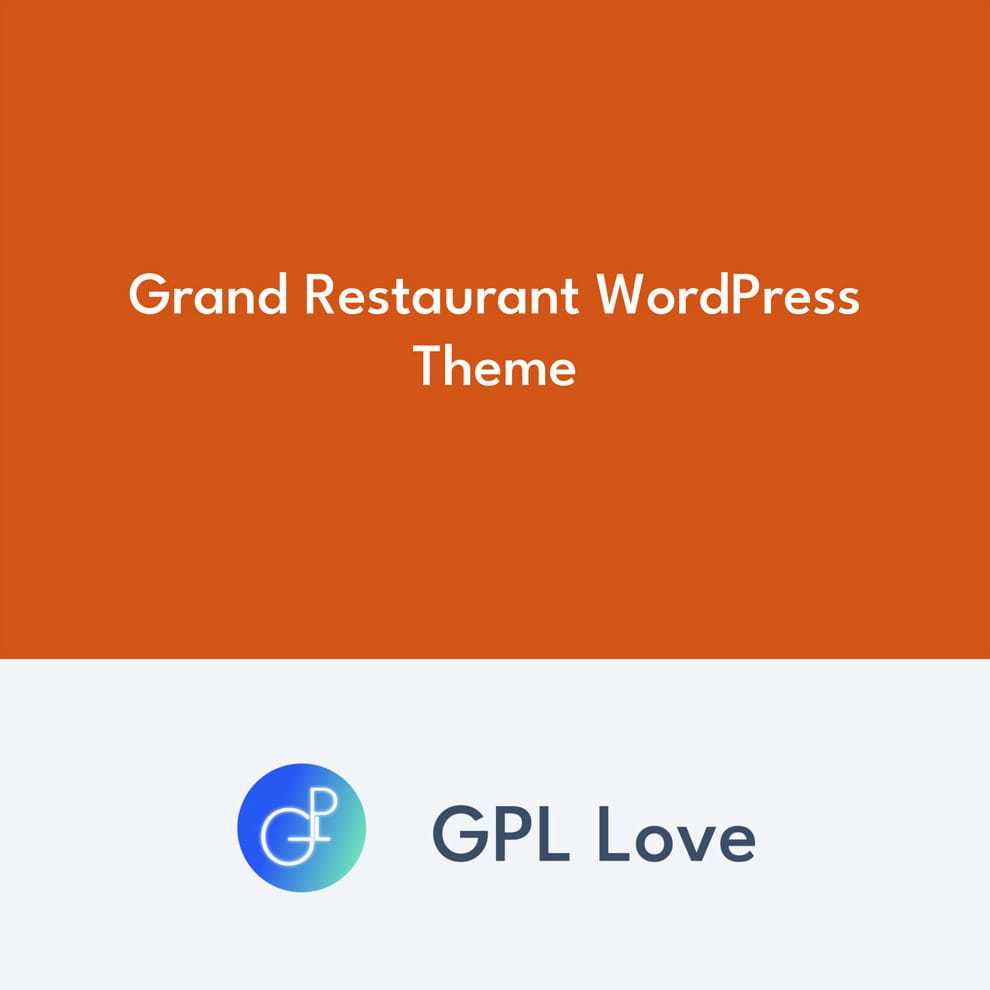 Grand Restaurant WordPress Theme • GPL Love
