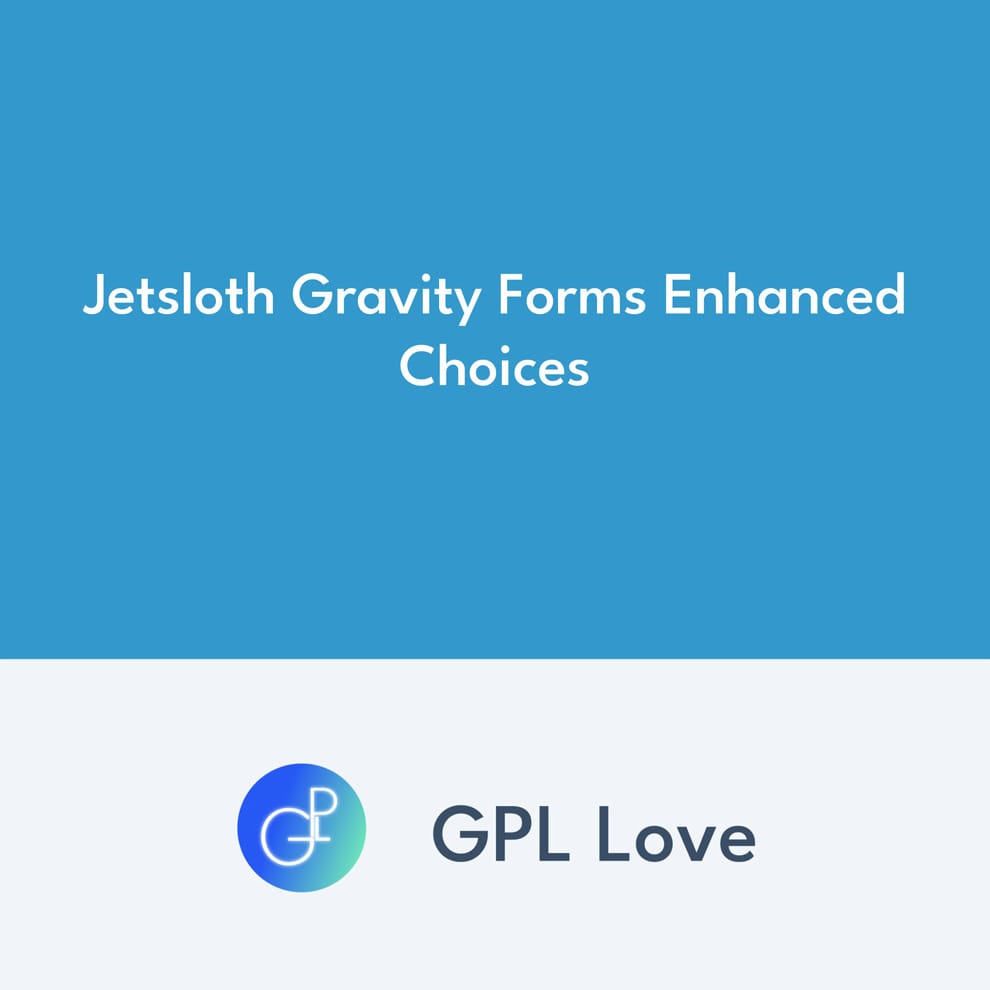 Jetsloth Gravity Forms Enhanced Choices