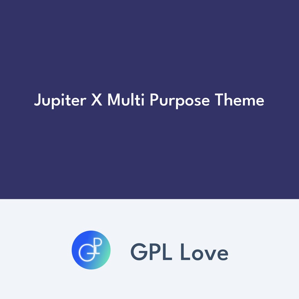 Jupiter X Multi Purpose Theme • GPL Love