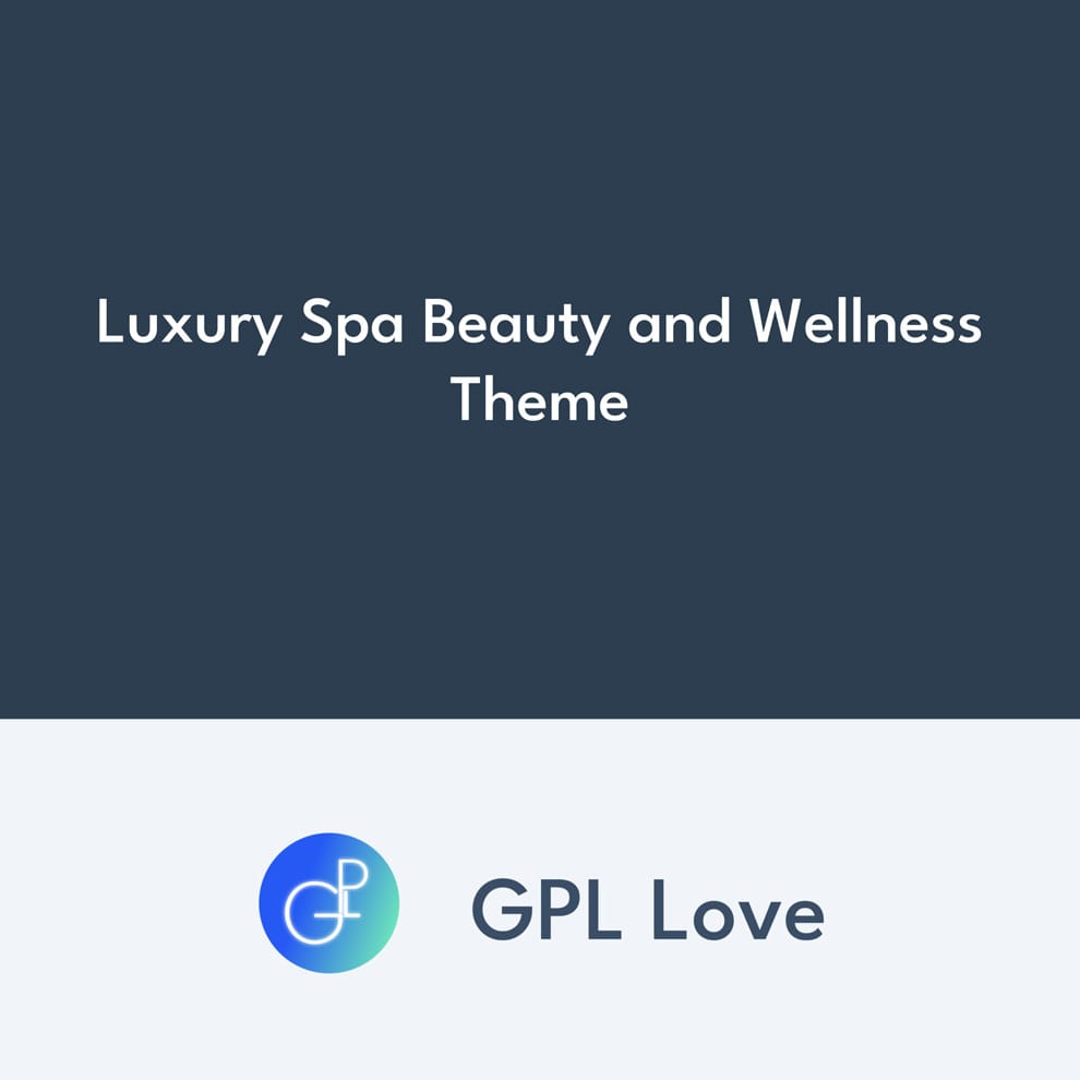 Luxury Spa Beauty And Wellness Theme • GPL Love