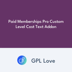 Paid Memberships Pro Custom Level Cost Text Addon