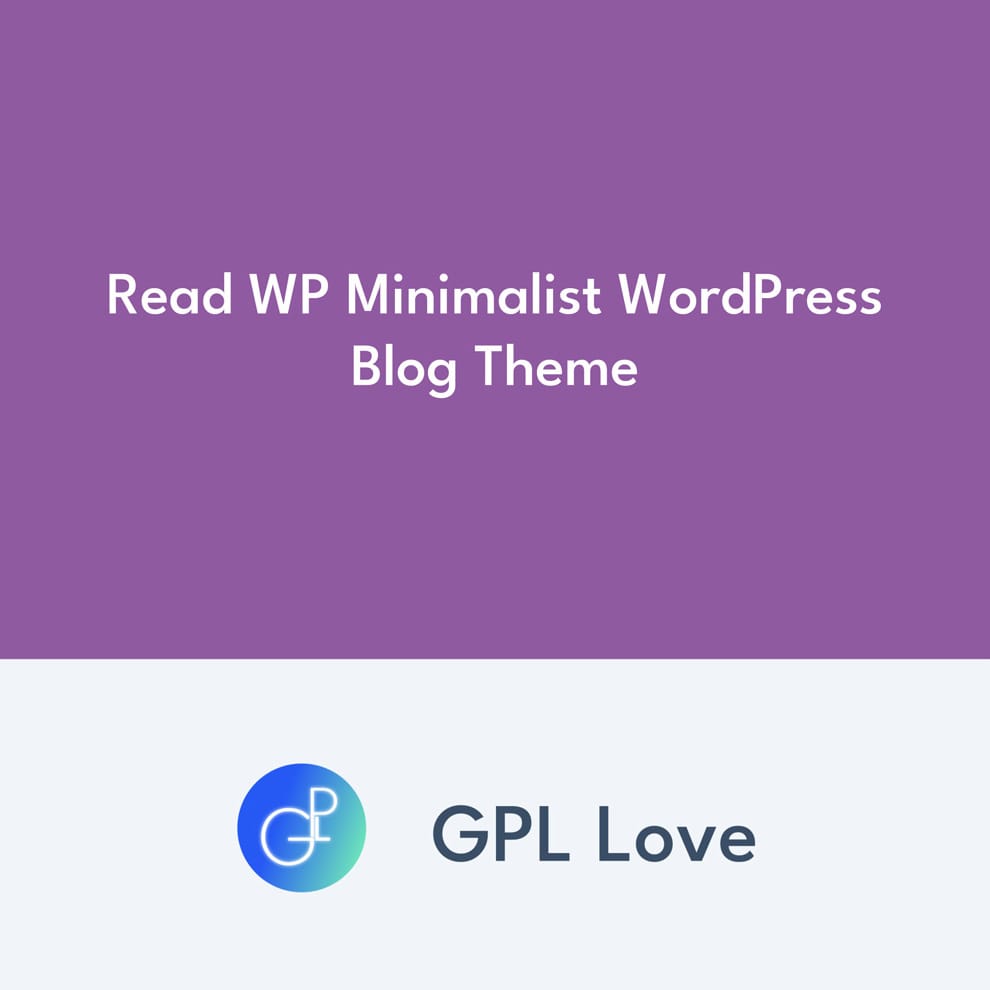 Read WP Minimalist WordPress Blog Theme • GPL Love