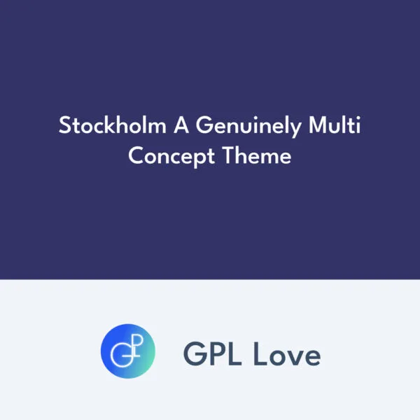 Stockholm A Genuinely Multi Concept Theme Stockholm A Genuinely Multi Concept Theme