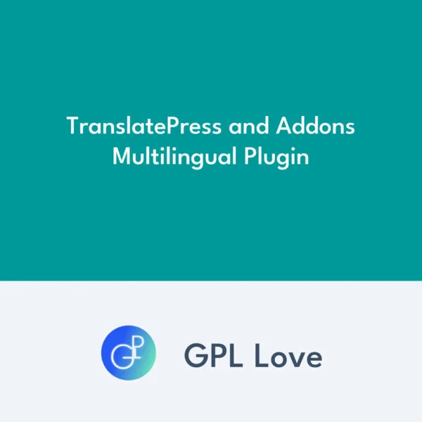 TranslatePress and Addons Multilingual Plugin