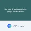 Use your Drive Google Drive plugin for WordPress