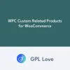 WPC Custom Related Products for WooCommerce