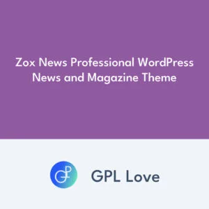 Zox News Professional WordPress News and Magazine Theme